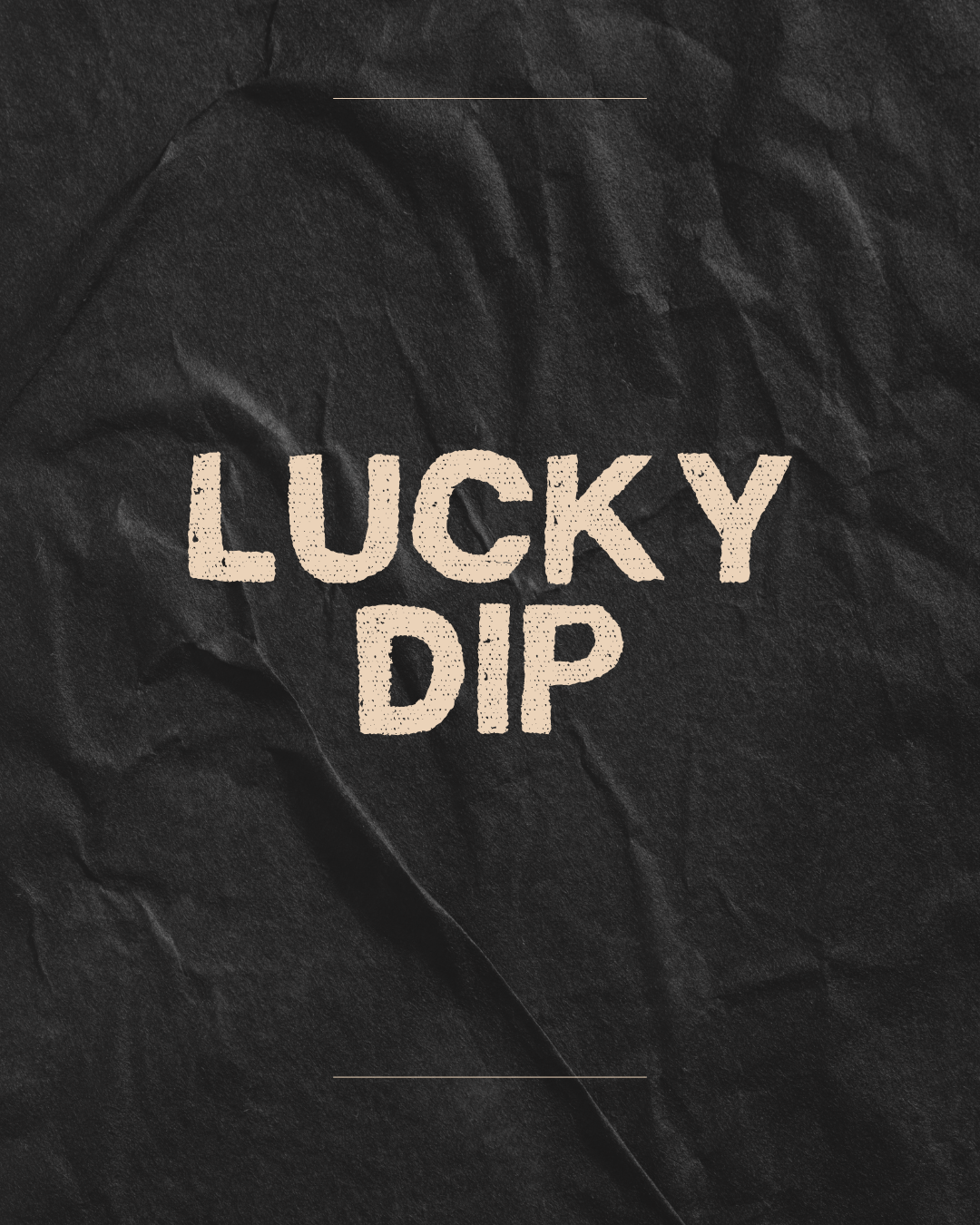 LUCKY DIP
